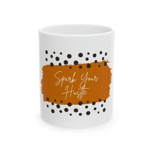 Spark Your Hustle Mug, 11oz